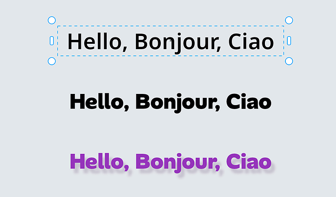 Text objects with the default font style applied (top), a different font applied (middle), and a different fill and drop shadow applied (bottom).